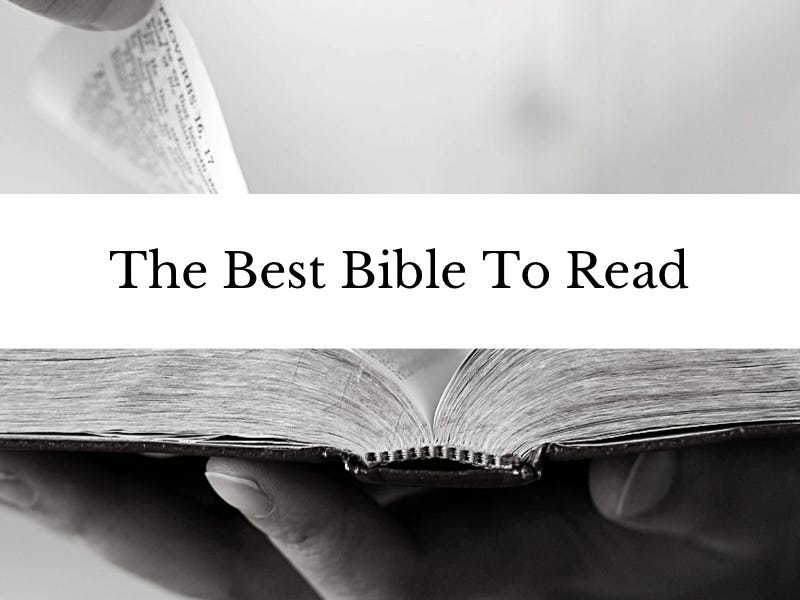 the-best-bible-to-read-by-jon-coombs-life-faith