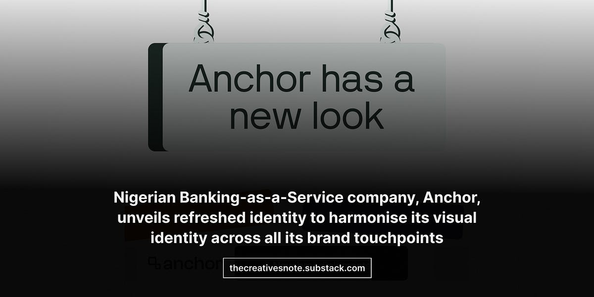 Nigerian BankingasaService company, Anchor, unveils refreshed