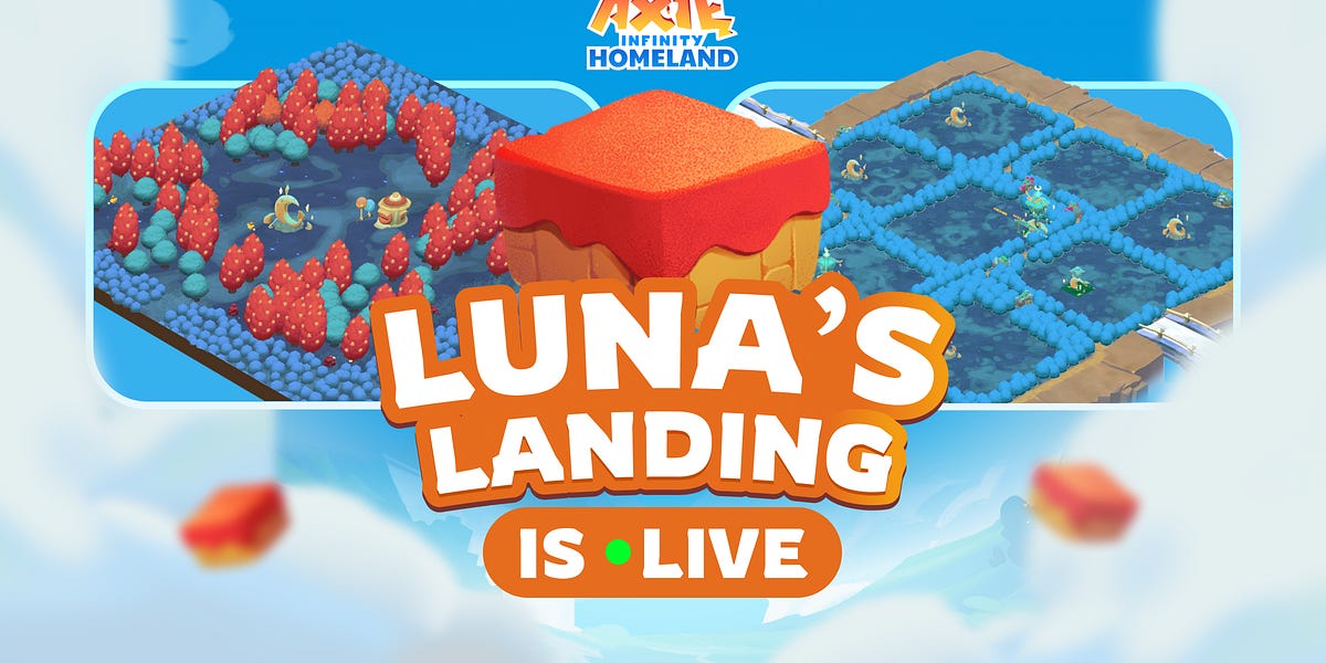 Luna’s landing is happening in real time! – Axi Infinity