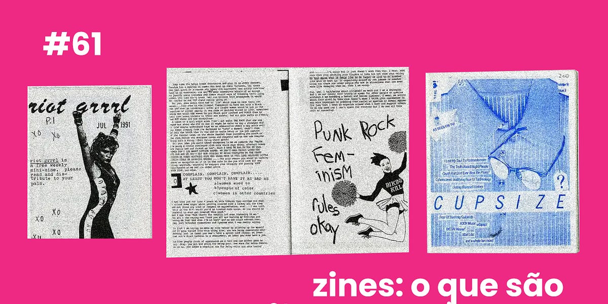 #61 zines: o que são e por que criar a sua