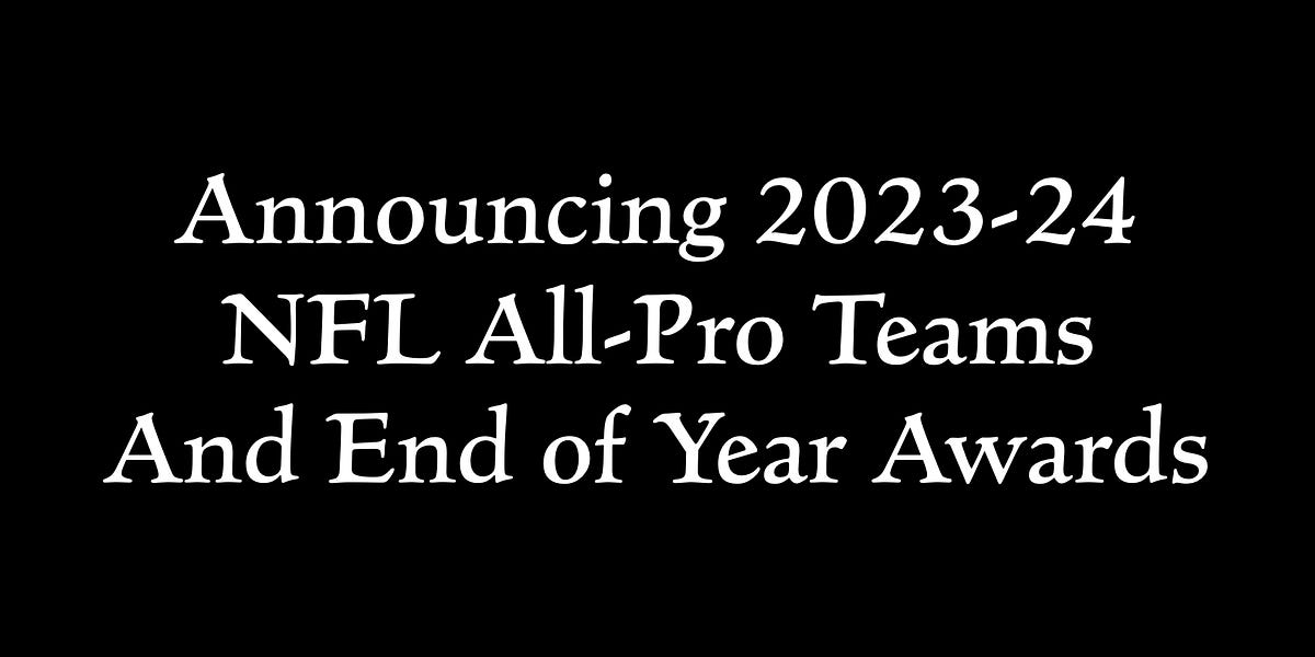 Announcing 2023 NFL AllPro Team & Awards San Francisco 49ers Lead The Way