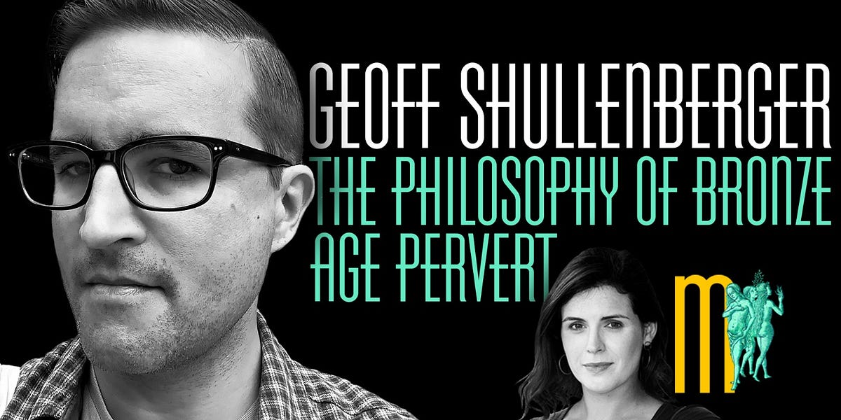 The Philosophy of Bronze Age Pervert Geoff Shullenberger Maiden