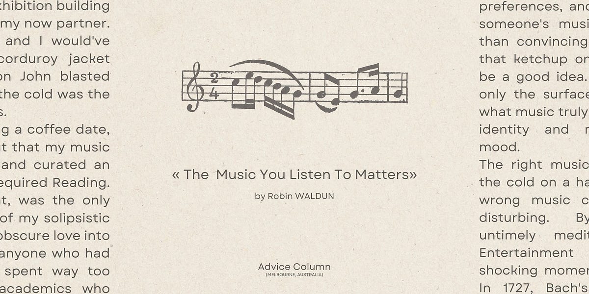The Music You Listen To Matters - by Robin Waldun