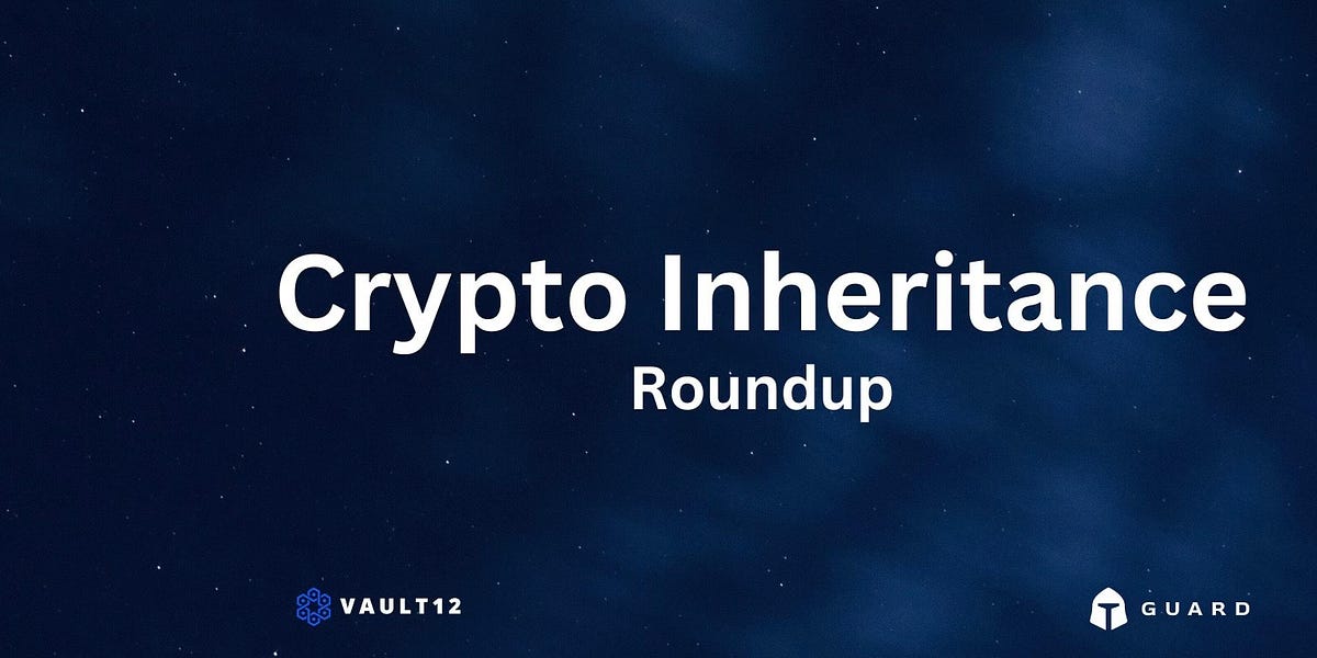 Encryption Inheritance Update: May 2025