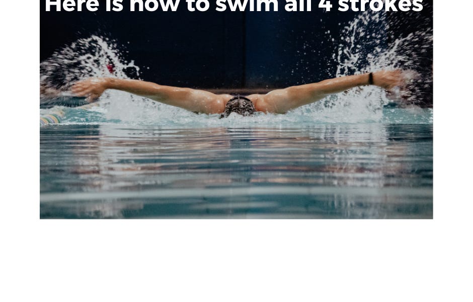 3 Must-Do Drills for Backstroke, Breaststroke and Butterfly