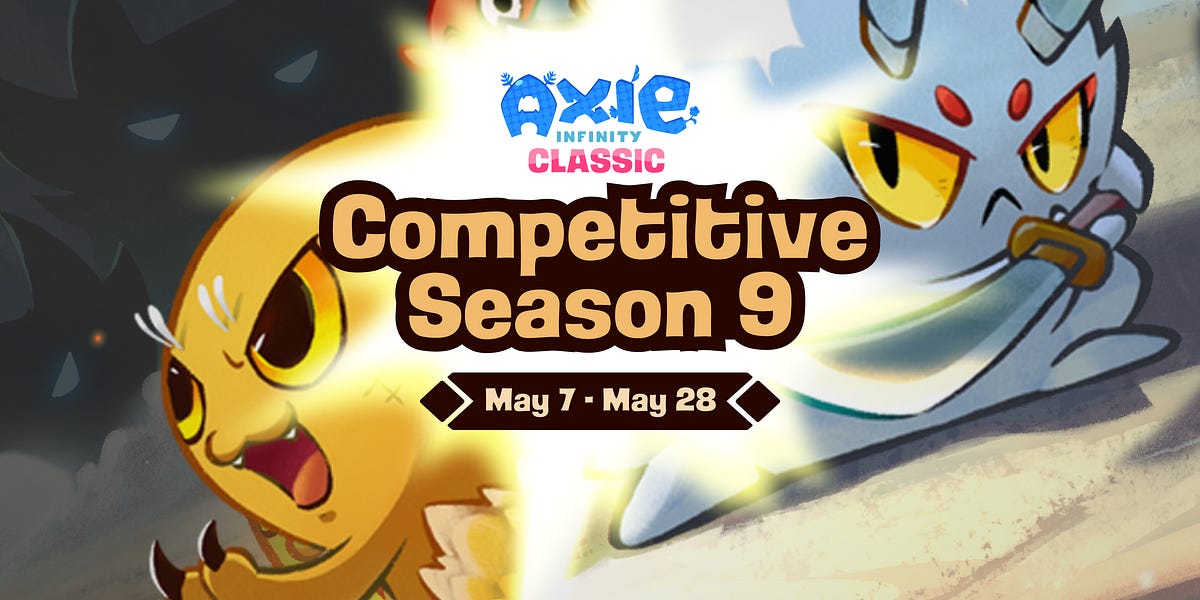 AXIE Classic Competitive Season 9 is live!
