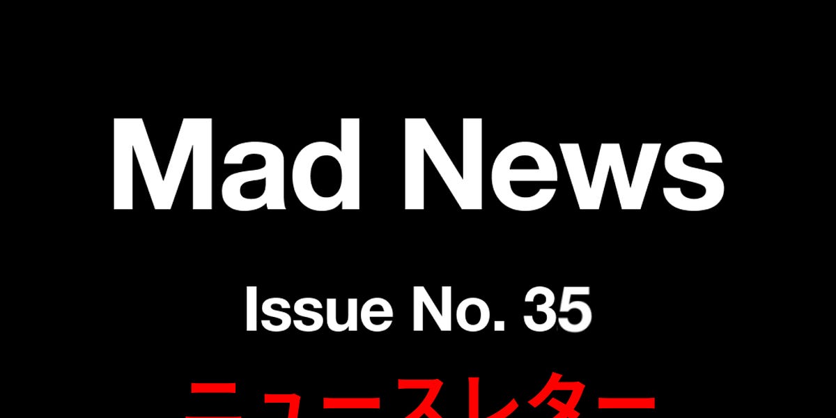 Mad News 第35号 🏙️ Backpackにすべてが収まる - by Benzel Blogs 🎒🔠