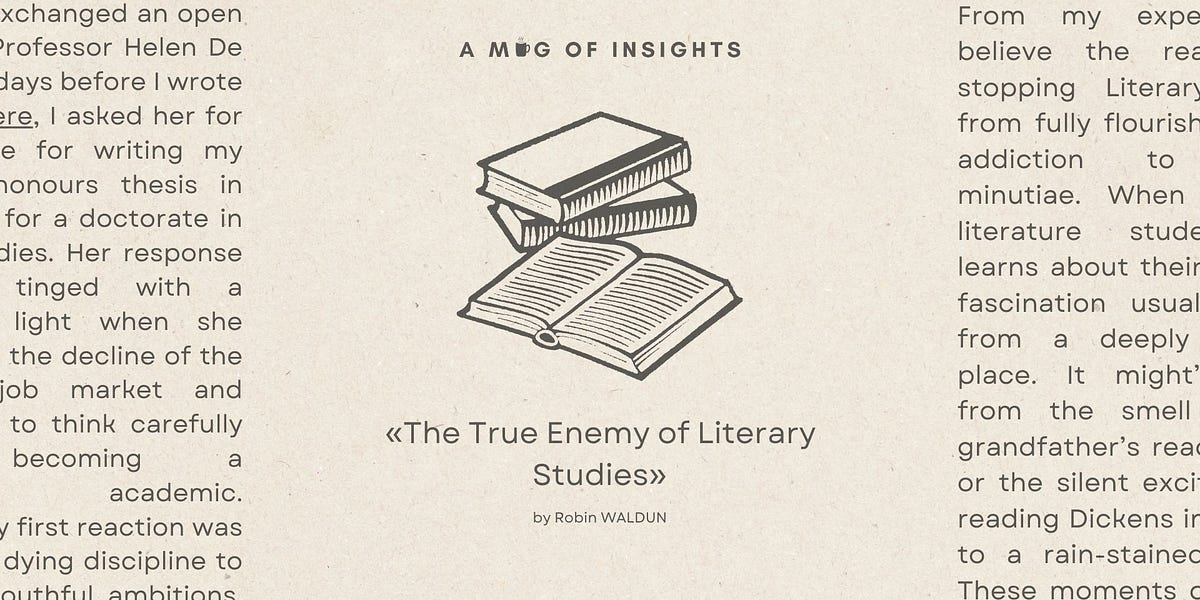 The True Enemy of Literary Studies - by Robin Waldun