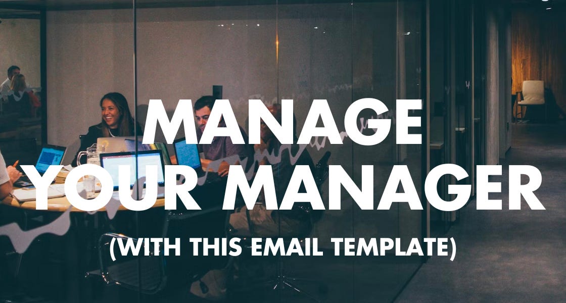 Manage Your Manager (With This Email Template)