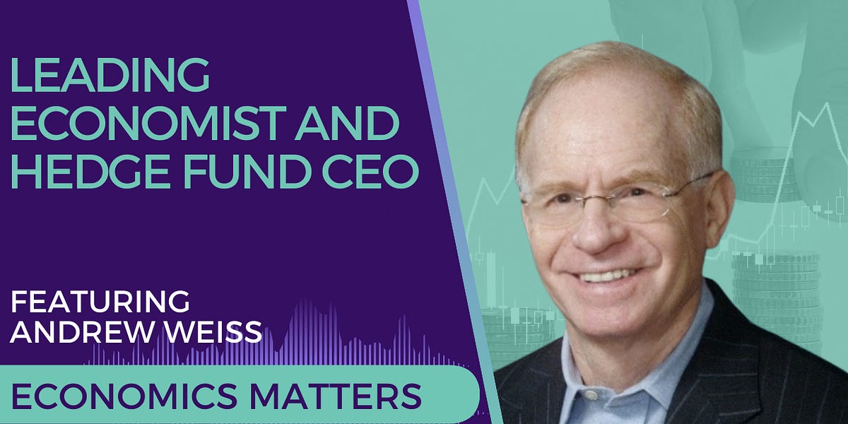 Economics Matters Interviews Leading Economist and Hedge Fund CEO