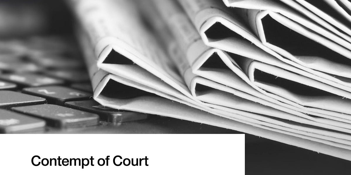 Contempt of court by Joshua Rozenberg A Lawyer Writes