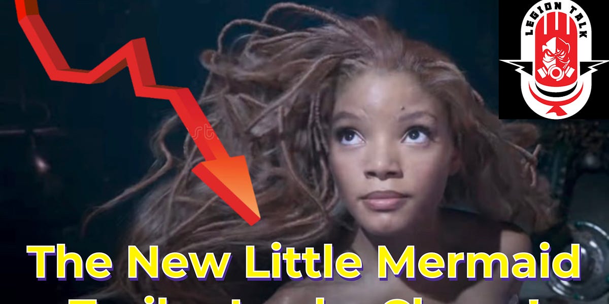 Legion Talk The New Little Mermaid Trailer Looks Cheap! (2025 03 14)