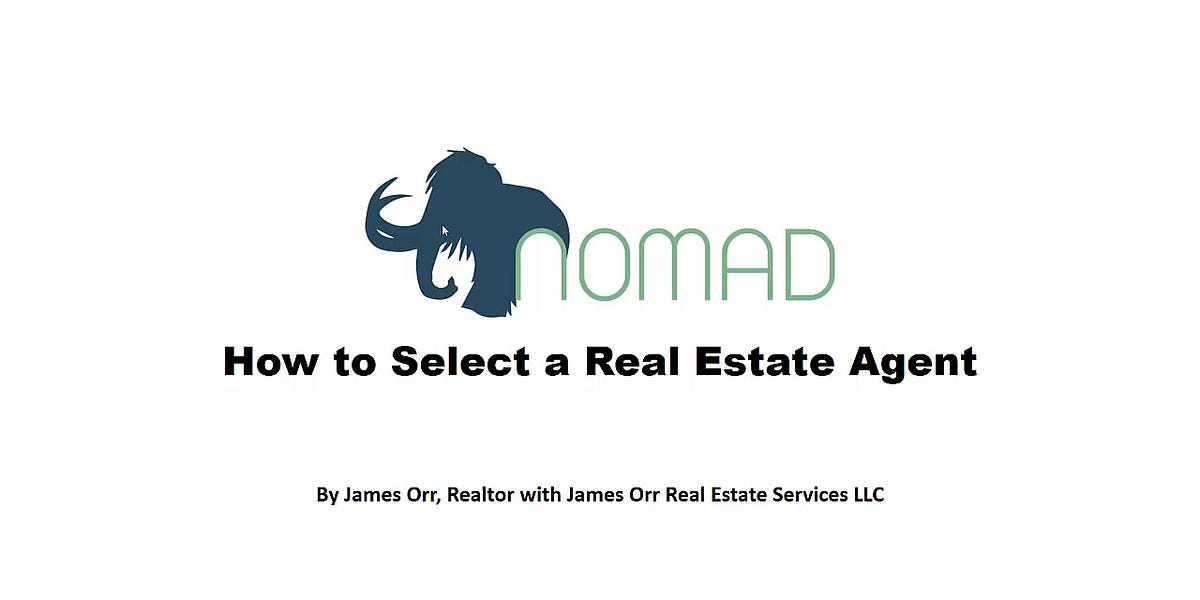 🟢How to Select a Real Estate Agent by James Orr