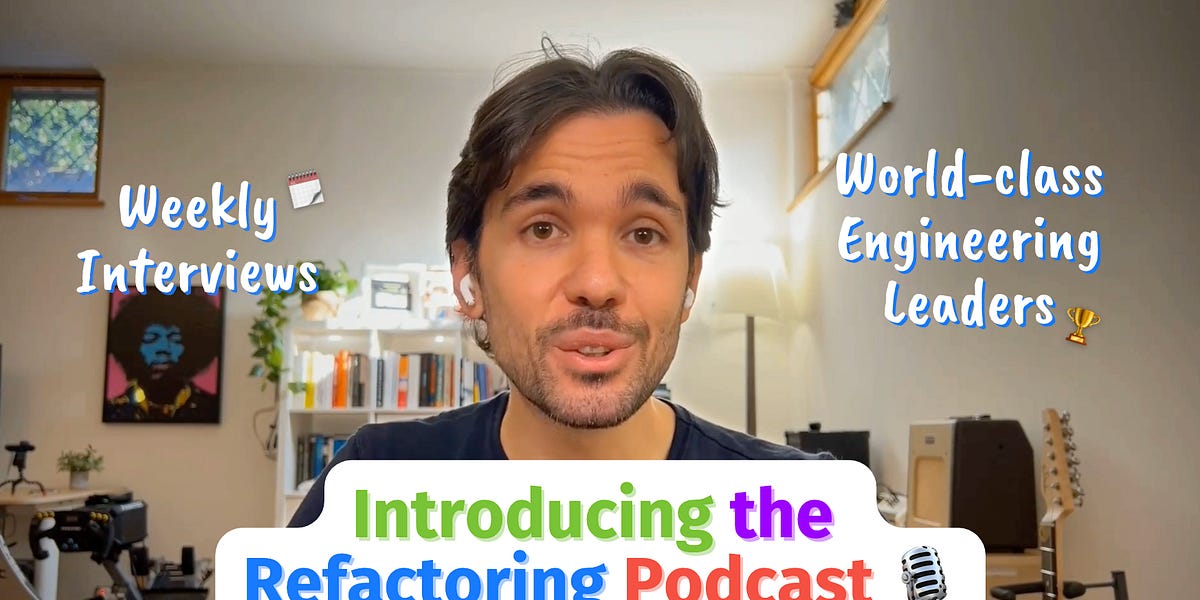 Introducing the Refactoring Podcast! - by Luca Rossi