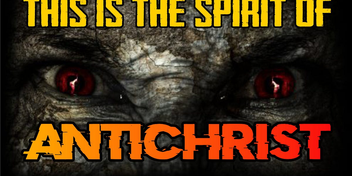 Video This Is The Spirit Of Antichrist Think About It