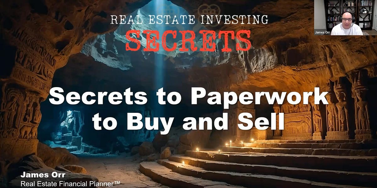 Secrets to Paperwork to Buy and Sell - by James Orr