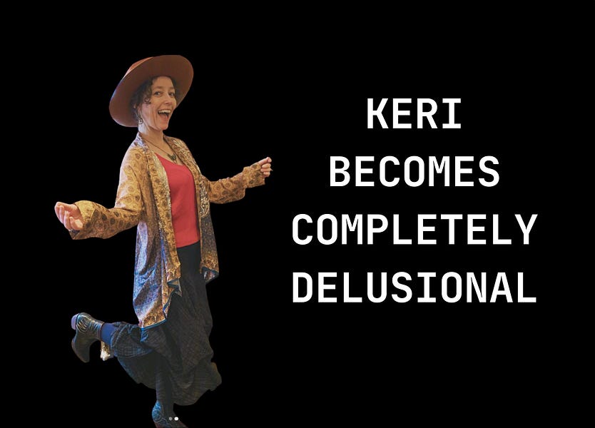 Chapter 12. Keri Smith proves she's completely delusional about her behaviors.