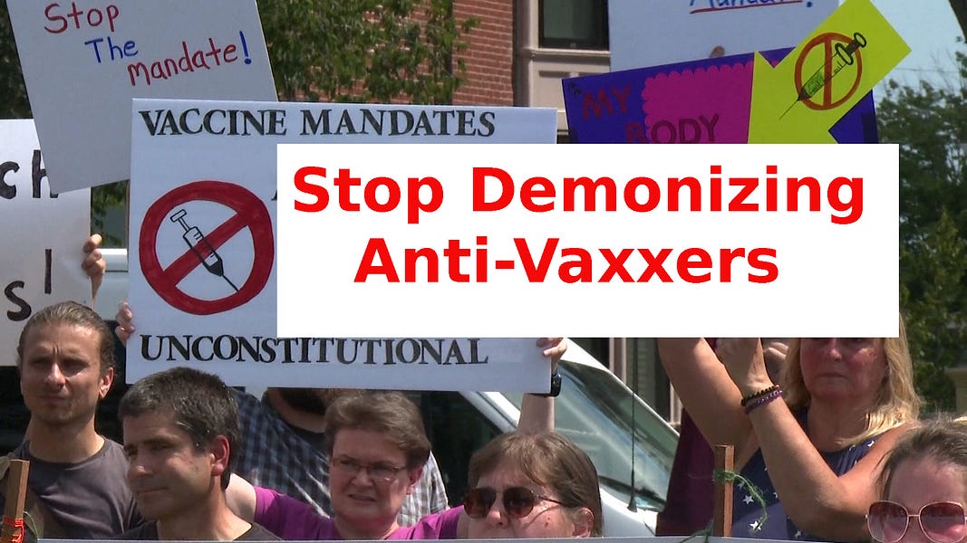 You, Me and other Anti-Vaxxers are Good People