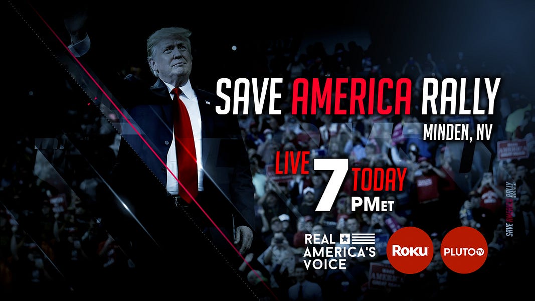 TRUMP TO HOLD BACK-TO-BACK RALLIES IN AZ AND NV, AIRING LIVE ON REAL AMERICA'S VOICE