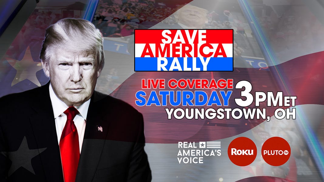 TRUMP EXPECTED TO BASH BIDEN ECONOMY IN OHIO RALLY AIRING LIVE ON REAL AMERICA'S VOICE
