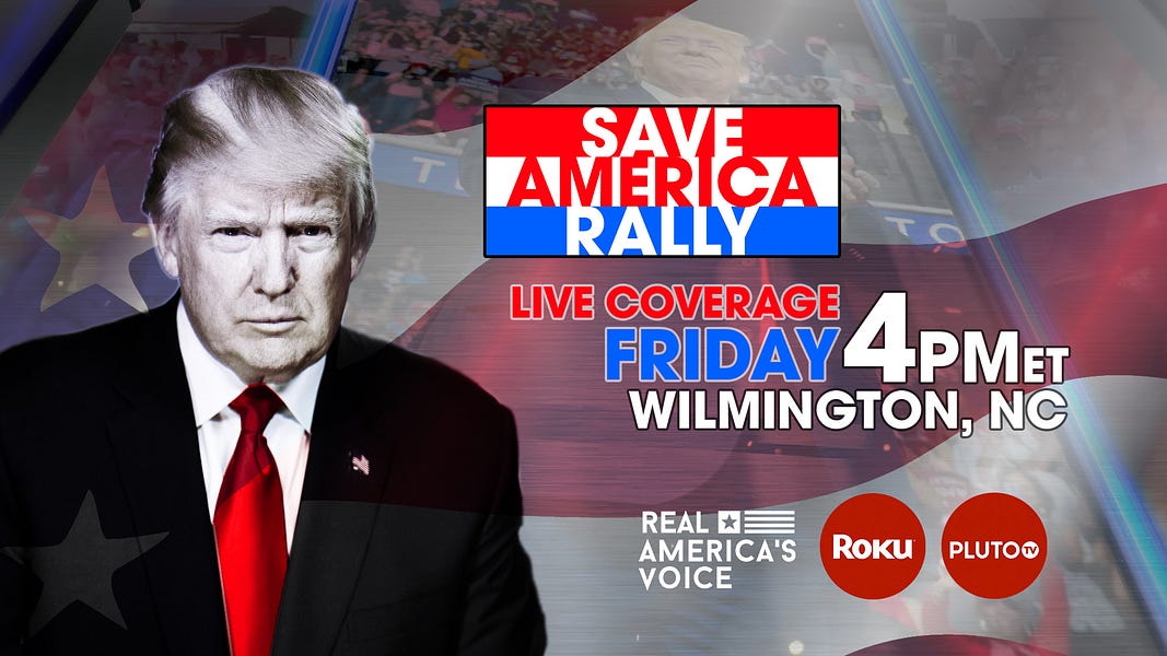 TRUMP TO CAMPAIGN FOR SENATE CANDIDATE TED BUDD IN NORTH CAROLINA RALLY AIRING LIVE ON REAL AMERICA'S VOICE