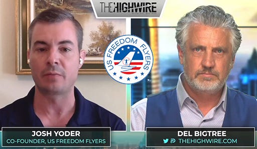 Josh Yoder, US Freedom Flyers: "The FAA is not going to come forward and say, 'Hey, we made a mistake and we’re going to make sure that we fix [pilot vaccine injury]'."
