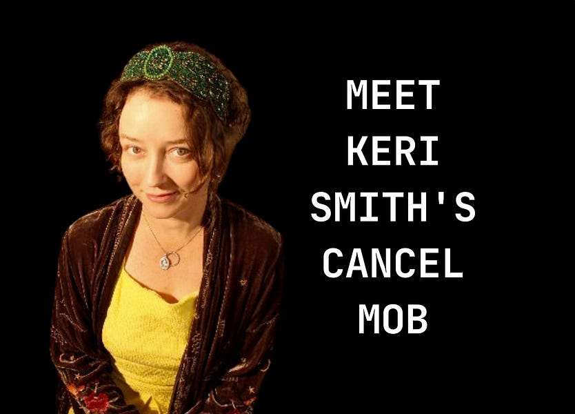 Keri Smith's woke cancel mob harassed a man for interviewing me today.