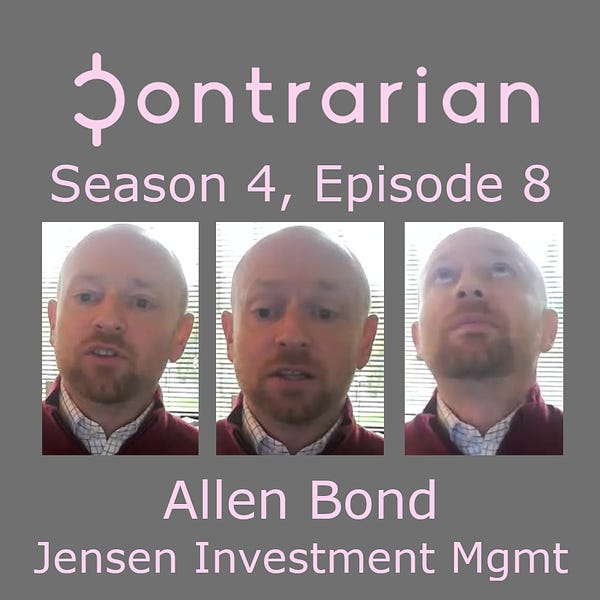 Stock Picks for an Uncertain Time: Allen Bond, Jensen Investment Management (Szn 4, Ep 8)