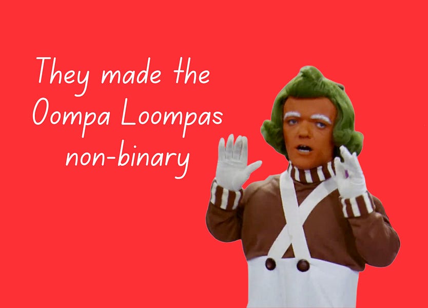 Oompa Loompas are non-binary now
