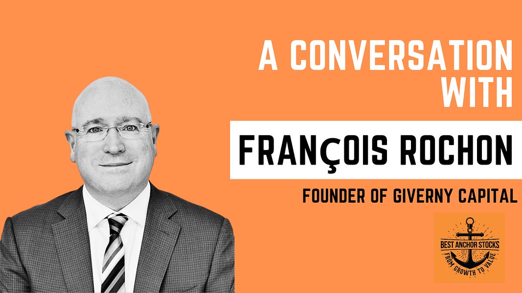 A Conversation with François Rochon, founder of Giverny Capital
