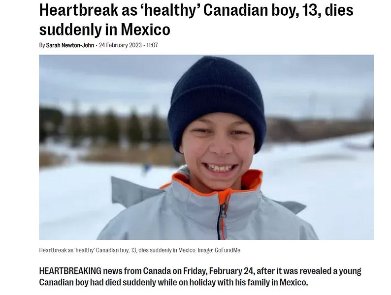 A 13 year old healthy Canadian boy died suddenly while on holiday with his family in Mexico

Since 8...