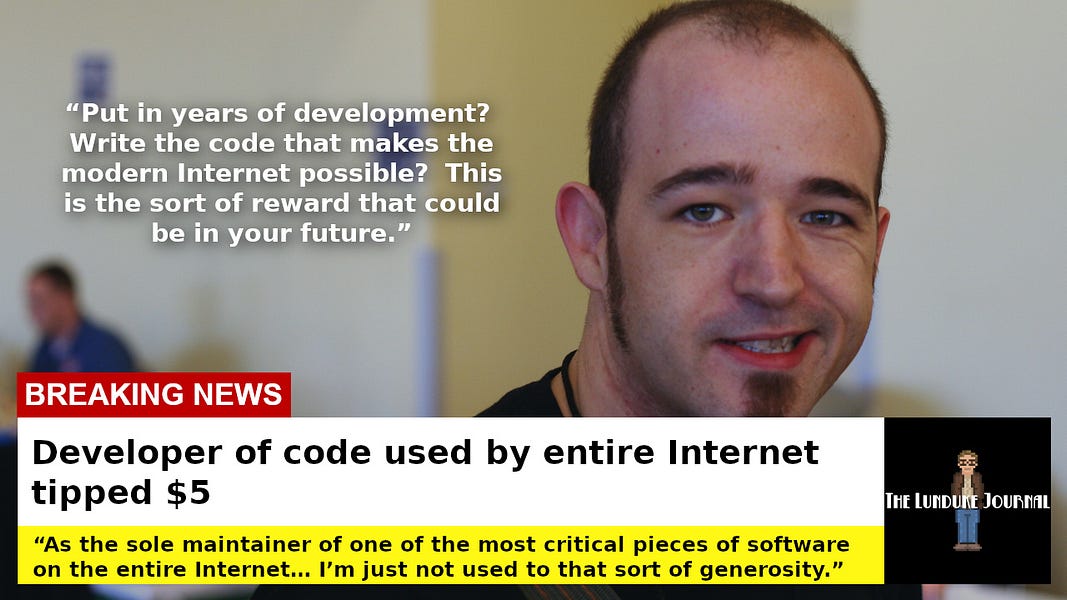 Developer of code used by entire Internet tipped $5