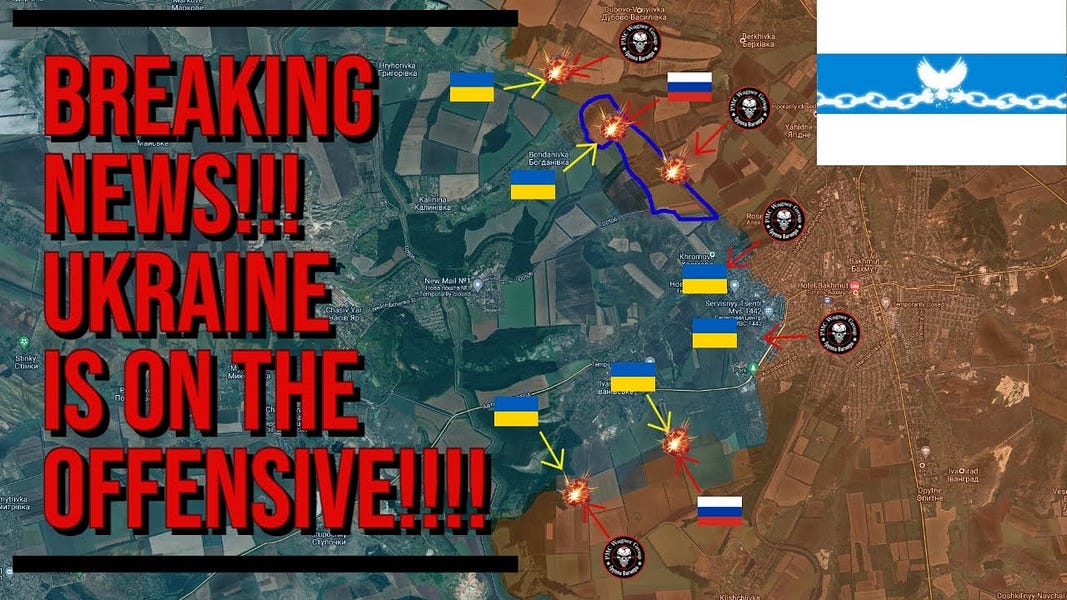 DAILY NEWS BULLETIN - Ukraine Launches Counteroffensive!
