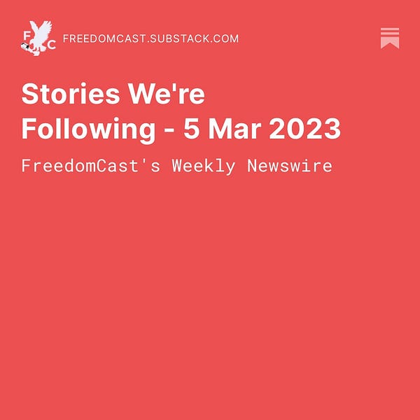 Stories We're Following - 5 Mar 2023