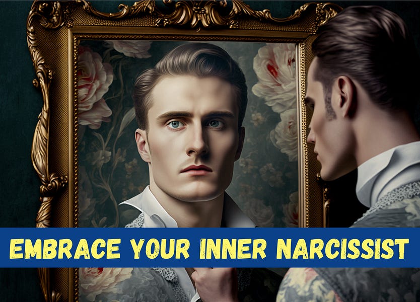 FREE EVENT: Embrace Your Inner Narcissist