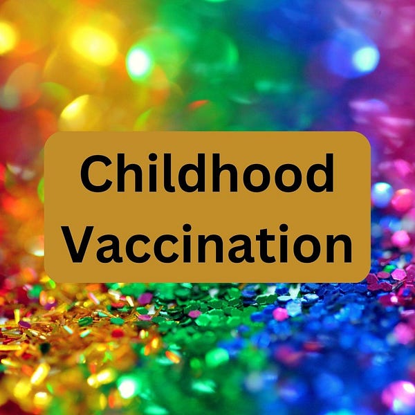 Childhood Vaccination