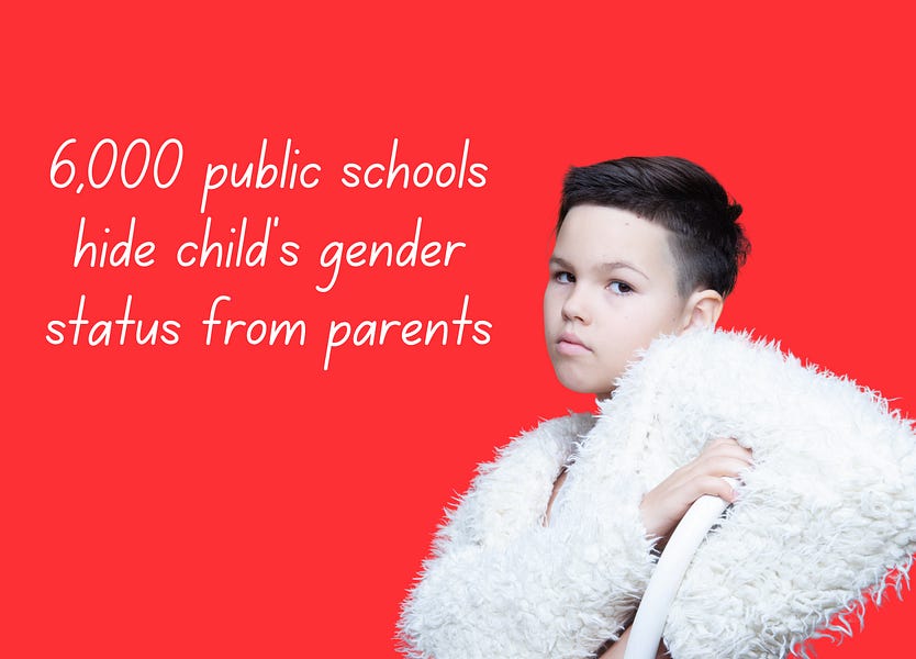 Nearly 6,000 public schools hide child’s gender status from parents
