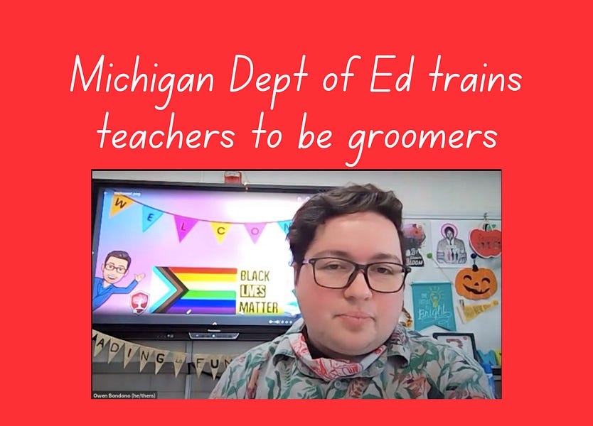 Michigan's Department of Education trains teachers how to groom kids starting in elementary school