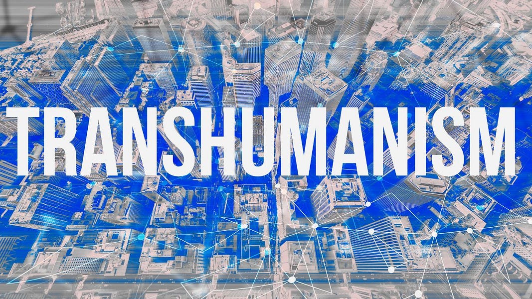 Transhumanism is the Greatest Threat to the Existence of Humanity