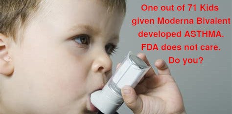 Asthma in One Of 71 Kids Receiving Bivalent Vaccine Ruled UNRELATED. FDA Does not Care