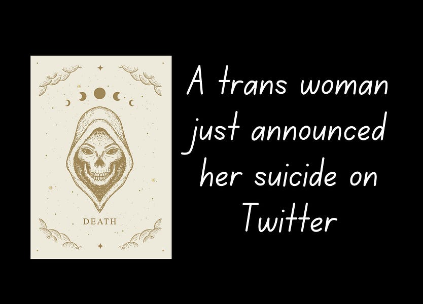A Canadian trans woman is killing themselves because they regrets their transition.