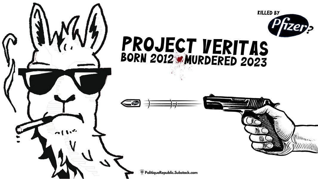 Did Pfizer Kill Project Veritas or Was it Ego?