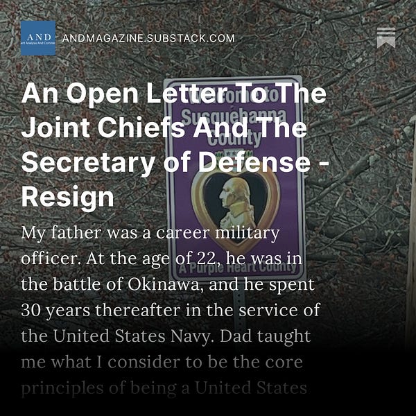 An Open Letter To The Joint Chiefs And The Secretary of Defense - Resign
