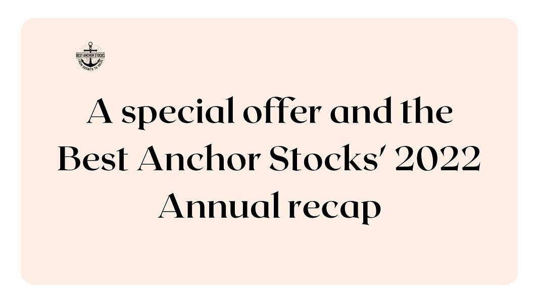 A special offer and the Best Anchor Stocks' 2022 Annual Recap