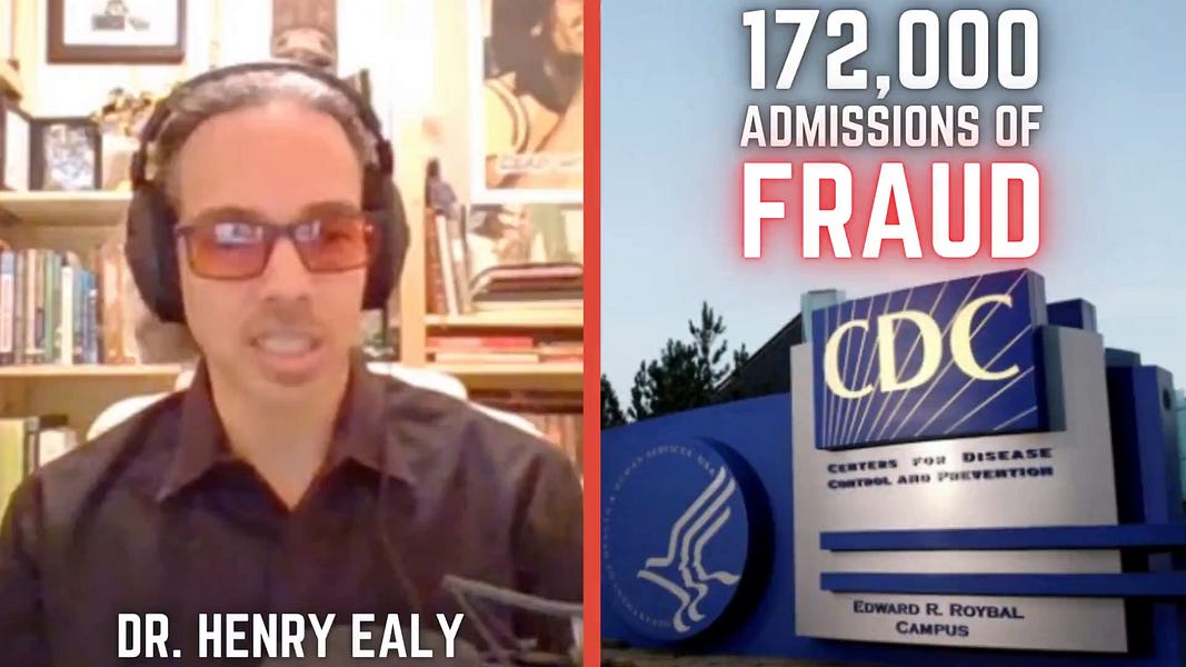 172,000 Admissions of FRAUD: "We, the CDC, Are Responsible for Some Pretty Dramatic, Pretty Public Mistakes"