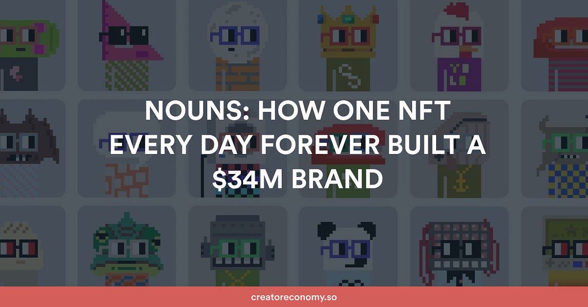 Nouns How One NFT Every Day Forever Built a 34M Brand