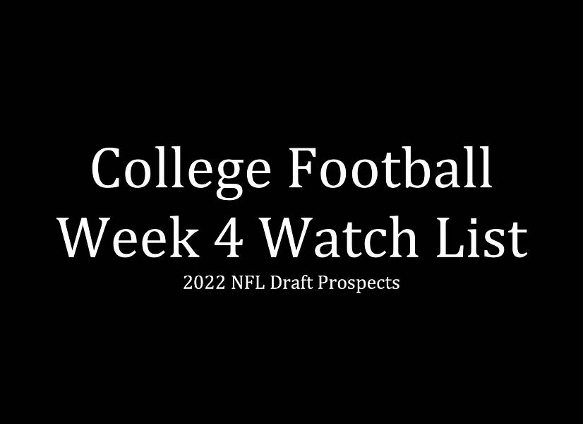 NFL Draft 2022 Prospects to watch in college football Week 4