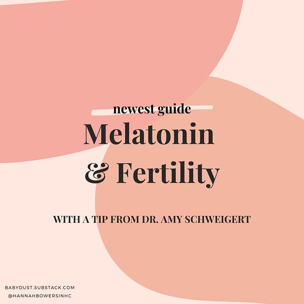Melatonin & Fertility by Hannah Bowers, INHC CLC