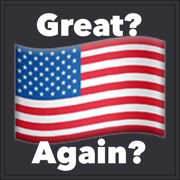 What Used to be Great about America? - by Jonathan L