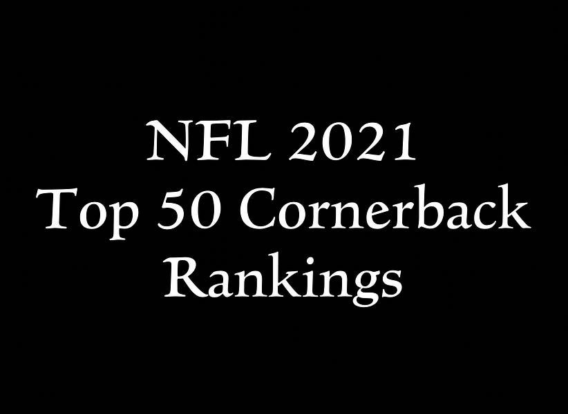 Ranking the top 50 NFL cornerbacks for 2021
